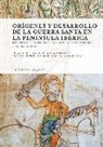 Carlos De Ayala Martínez, DE AYALA/HENRIE - Origenes y desarrollo de la guerra santa en la peninsula Ibérica : palabras e imagenes para una legitimacion, siglos ...