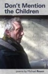 Michael Rosen - Don't Mention the Children