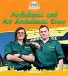 Nancy Dickmann - Ambulance and Air Ambulance Crew