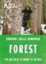 Bear Grylls, Ian Upstone - Survival Skills Handbook: Forest