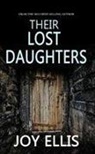 Joy Ellis - Their Lost Daughters