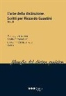 Pierluigi Chiassoni, Paolo Comanducci, Giovanni Battista Ratti - L'arte della distinzione : scritti per Riccardo Guastine II