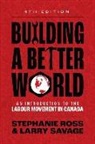 Stephanie Ross, Larry Savage - Building A Better World