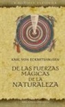 Karl Von Eckartshausen - de Las Fuerzas Mágicas de la Naturaleza