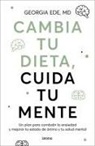 Georgia Ede - Cambia Tu Dieta, Cambia Tu Mente