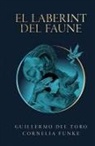 Guillermo del Toro, Cornelia Caroline Funke, Guillermo del Toro, Allen Williams - El laberint del faune