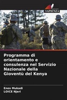 Enos Mukadi, Loice Njeri - Programma di orientamento e consulenza nel Servizio Nazionale della Gioventù del Kenya