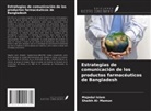 Shaikh Al- Mamun, Majedul Islam - Estrategias de comunicación de los productos farmacéuticos de Bangladesh