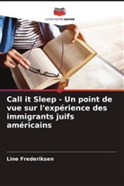 Line Frederiksen - Call it Sleep - Un point de vue sur l'expérience des immigrants juifs américains
