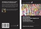 Rubenil da Silva Oliveira - Identidades homoafectivas negras en la literatura contemporánea