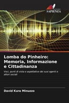David Kura Minuzzo - Lomba do Pinheiro: Memoria, Informazione e Cittadinanza