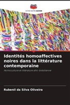 Rubenil da Silva Oliveira - Identités homoaffectives noires dans la littérature contemporaine