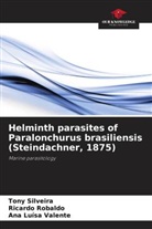 Ricardo Robaldo, Tony Silveira, Ana Luísa Valente - Helminth parasites of Paralonchurus brasiliensis (Steindachner, 1875)
