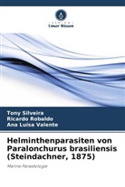 Ricardo Robaldo, Tony Silveira, Ana Luísa Valente - Helminthenparasiten von Paralonchurus brasiliensis (Steindachner, 1875)