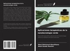 Wael Mahmoud Aboulthana, Amal Gouda Hussien - Aplicaciones terapéuticas de la nanotecnología verde