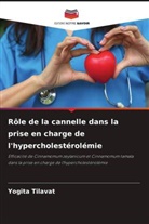 Yogita Tilavat - Rôle de la cannelle dans la prise en charge de l'hypercholestérolémie