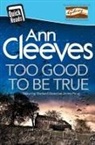Ann Cleeves - Too Good To Be True