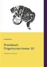 Cornelia Birrer - Praxisbuch Fingerturnen immer 10