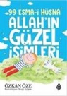 Özkan Öze - 99 Esma-i Hüsna Allahin Güzel Isimleri