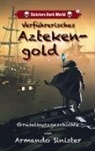Armando Sinister - Verführerisches Aztekengold