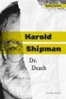 Carla Mooney - Harold Shipman: Dr. Death