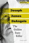 Rebecca Morris - Joseph James Deangelo: The Golden State Killer