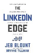 Jeb Blount, Jeb Tillman Blount, Blount Jeb, Brynne Tillman - The LinkedIn Edge New Sales Strategies for Unleashing Power of LinkedIn + AI