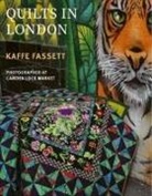 Kaffe Fassett, Fassett Kaffe - Kaffe Fassett's Quilts in London