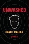 Daniel Maluka - Unwashed