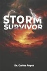 Carlos Reyes - Storm Survivor