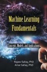 Amar Sahay, Rajeev Sahay - Machine Learning Fundamentals