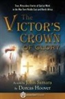 Dorcas Sharp Hoover, Ananias House, John Samara - The Victor's Crown of Glory