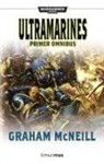 Graham McNeill - Ultramarines. Primer ómnibus