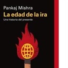 Pankaj Mishra - La edad de la ira