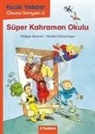 Rüdiger Bertram - Kücük Yildizlar Süper Kahraman Okulu