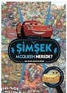 Disney Editör Ekibi - Disney Arabalar Simsek Mcqueen Nerede Ara ve Bul Faaliyet Kitabi