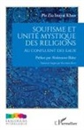 Pir Zia Inayat Khan - Soufisme et unité mystique des religions