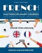 Zehlia Babaci-Wilhite - French for Multidisciplinary Courses Beyond 21st Century Literacies