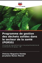 Vinicius Nogueira Dzioba, Jocylaine Nunes Maciel - Programme de gestion des déchets solides dans le secteur de la santé (PGRSS)