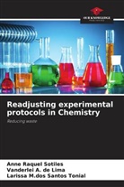 Vanderlei A. de Lima, Larissa M. dos Santos Tonial, Larissa M.dos Santos Tonial, Anne Raquel Sotiles - Readjusting experimental protocols in Chemistry