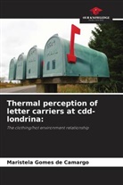 Maristela Gomes de Camargo - Thermal perception of letter carriers at cdd-londrina: