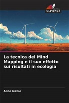 Alice Nabie - La tecnica del Mind Mapping e il suo effetto sui risultati in ecologia