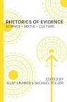 Olaf Kramer, Michael Pelzer - Rhetorics of Evidence