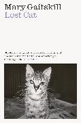 Mary Gaitskill, Gaitskill Mary - Lost Cat A Memoir