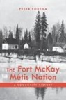 Peter Fortna - Fort McKay Métis Nation