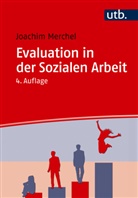 Joachim Merchel - Evaluation in der Sozialen Arbeit
