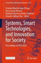 Espartaco Robles-Bykbaev et, Eduardo Gallego Diaz, Nuria García Herranz, Esteban Mauricio Inga Ortega, Vladimir Espartaco Robles-Bykbaev - Systems, Smart Technologies, and Innovation for Society