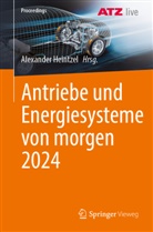 Alexander Heintzel - Antriebe und Energiesysteme von morgen 2024