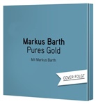 Markus Barth, Markus Barth - Pures Gold, 2 Audio-CD (Livre audio)