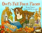 Matt Faulkner, Kristen Remenar - Owl's Fall Feast Fiasco
